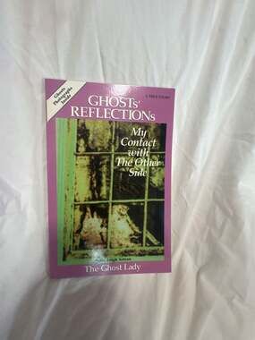 Ghosts' Reflections: My Contact with the Other Side by Jodie Leigh Setran